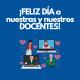 ¡Feliz día Docentes!