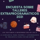 Encuesta propuesta de talleres 2021