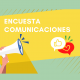 Encuesta de Comunicaciones